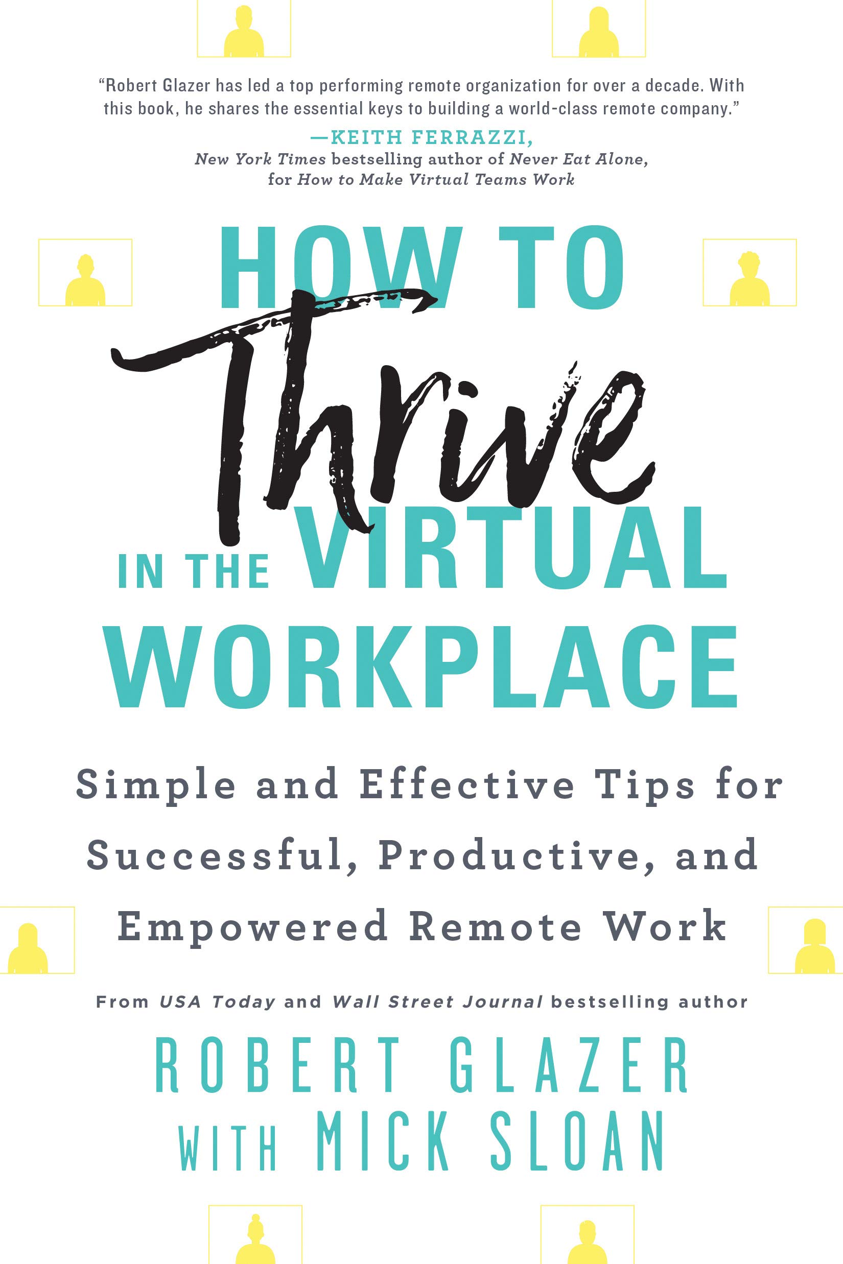 Remote Work Tips for Thriving in the Virtual Office