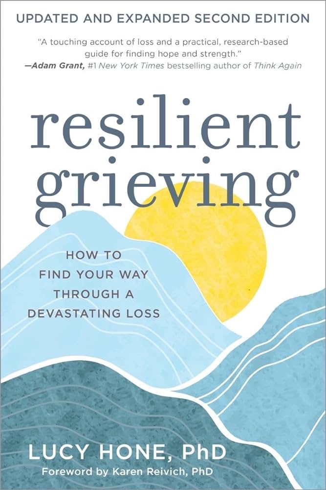 Resilience in the Face of Loss and Grief