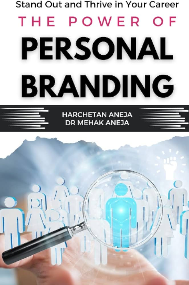 The Power of Personal Branding in Your Career